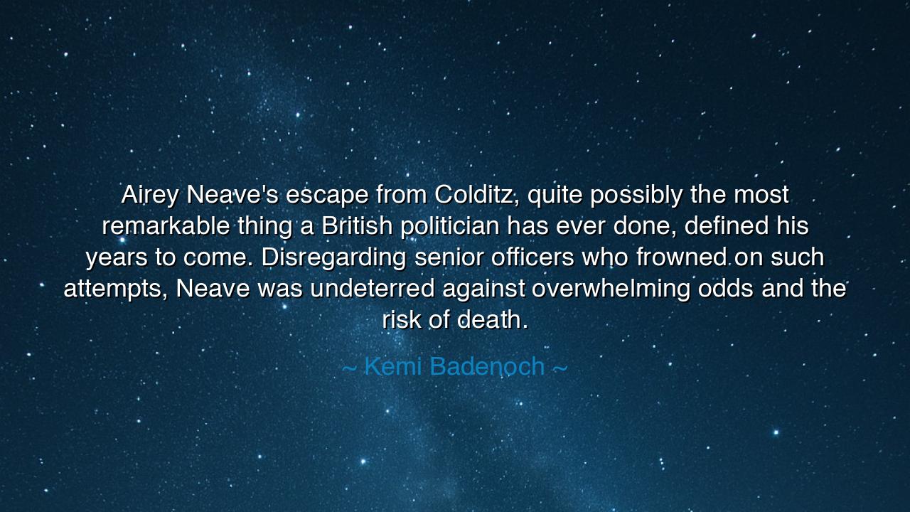 Airey Neave's escape from Colditz, quite possibly the most