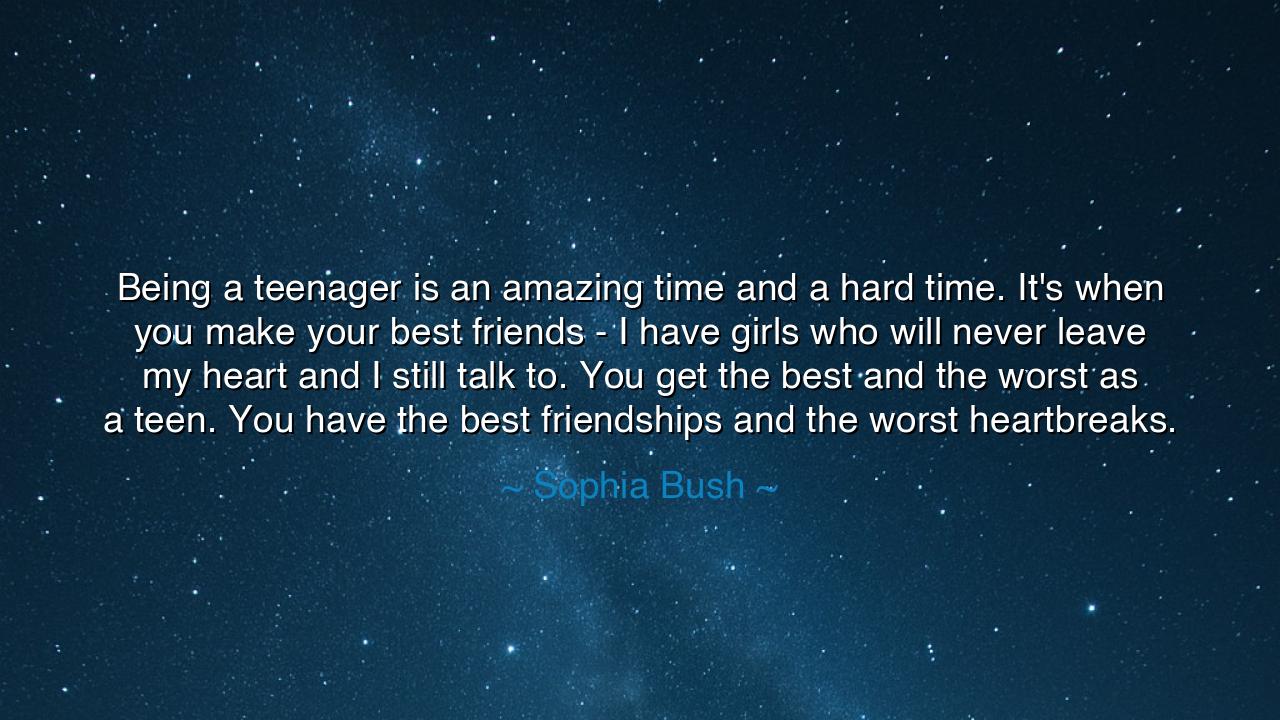 Being a teenager is an amazing time and a hard time. It's when
