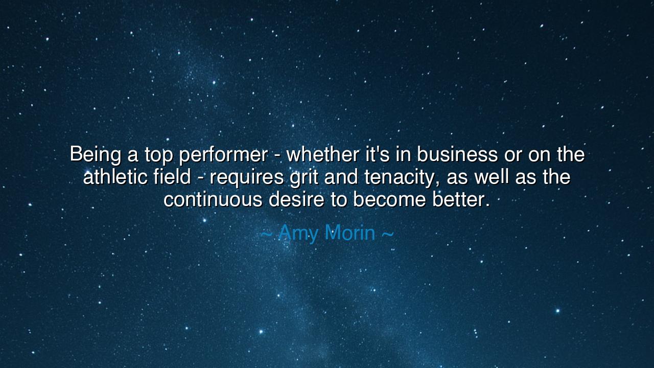 Being a top performer - whether it's in business or on the