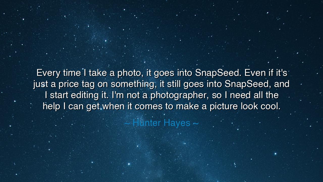 Every time I take a photo, it goes into SnapSeed. Even if it's