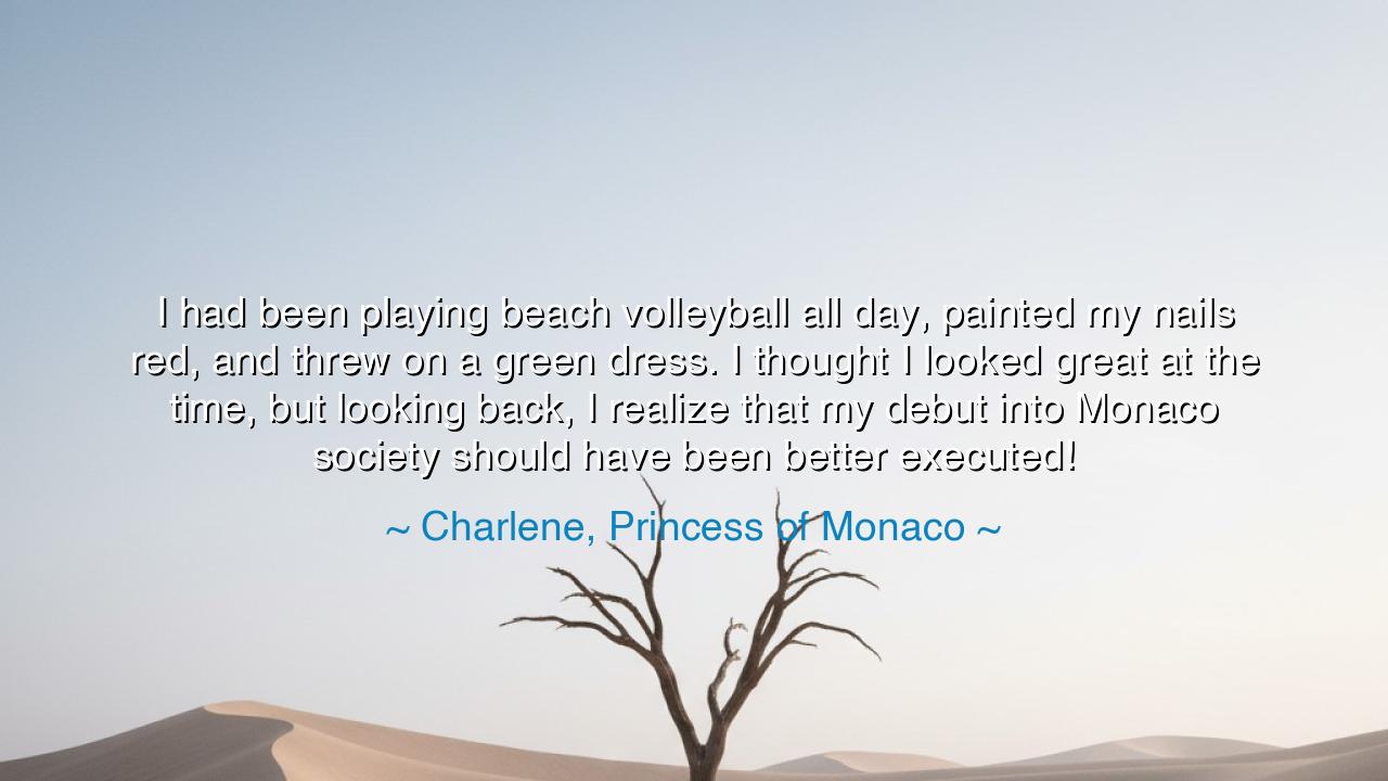 I had been playing beach volleyball all day, painted my nails