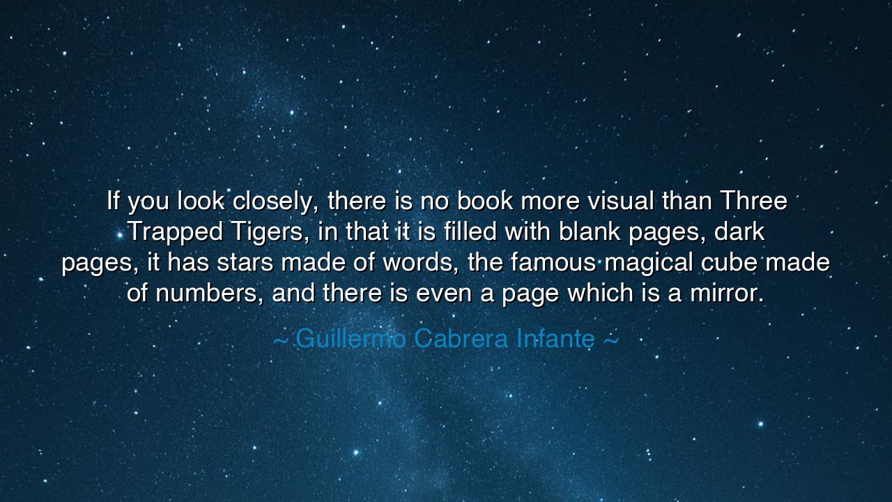 If you look closely, there is no book more visual than Three