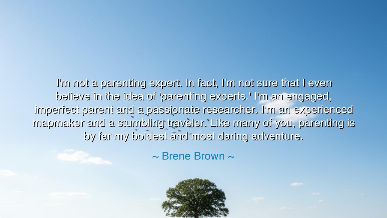 I'm not a parenting expert. In fact, I'm not sure that I even