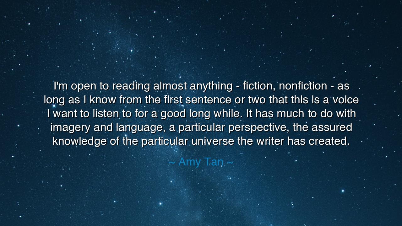 I'm open to reading almost anything - fiction, nonfiction - as