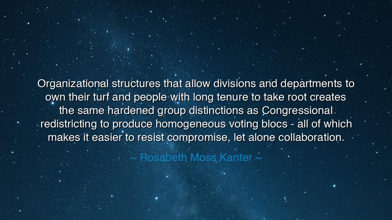 Organizational structures that allow divisions and departments to