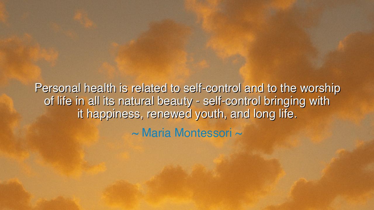 Personal health is related to self-control and to the worship of