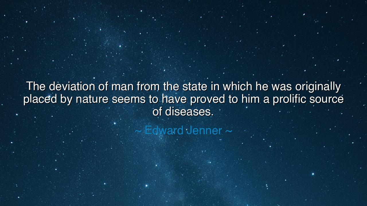The deviation of man from the state in which he was originally