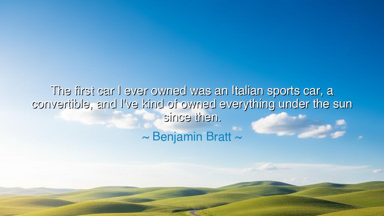 The first car I ever owned was an Italian sports car, a