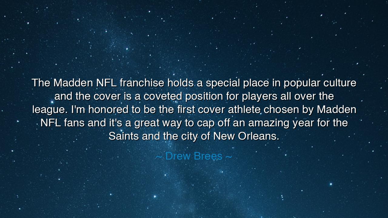 The Madden NFL franchise holds a special place in popular culture