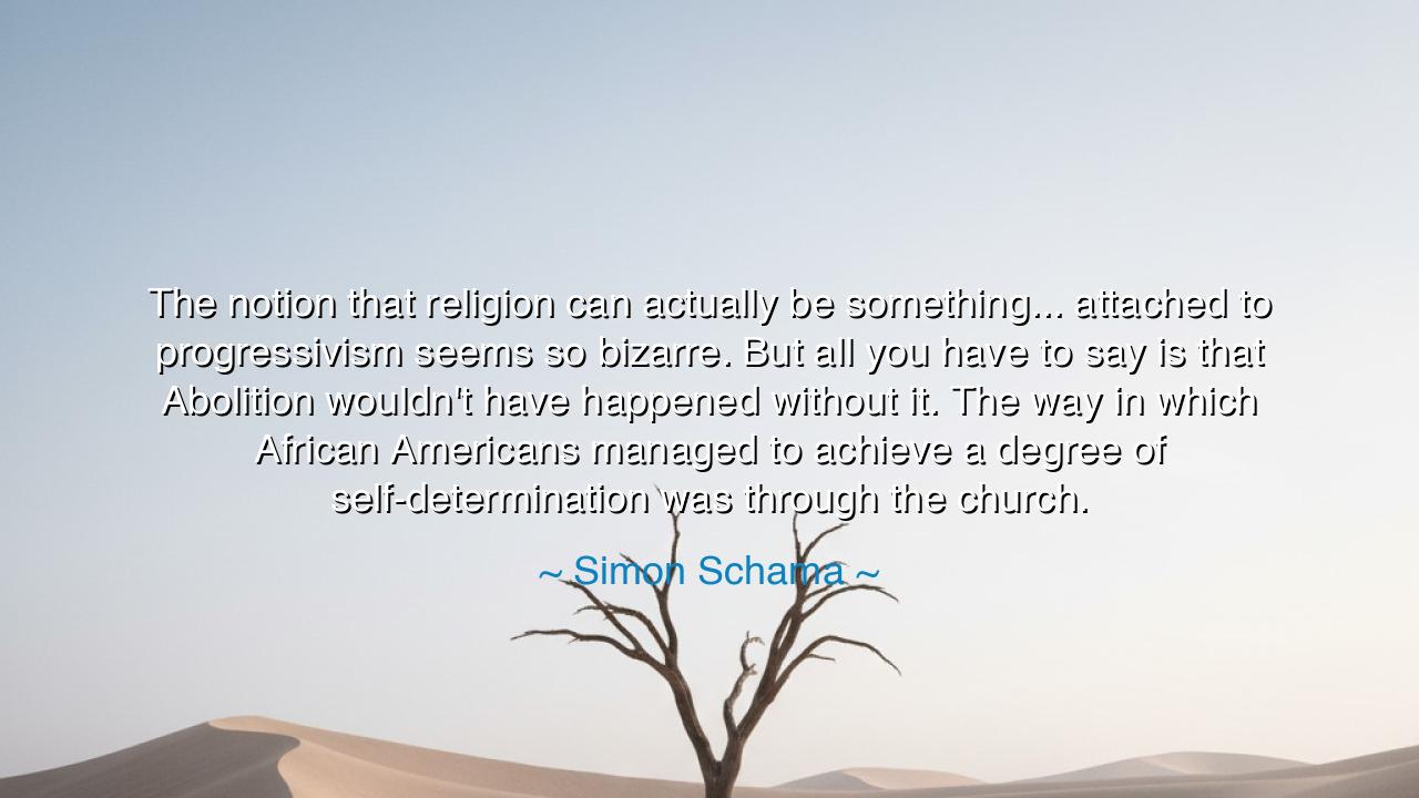 The notion that religion can actually be something... attached to