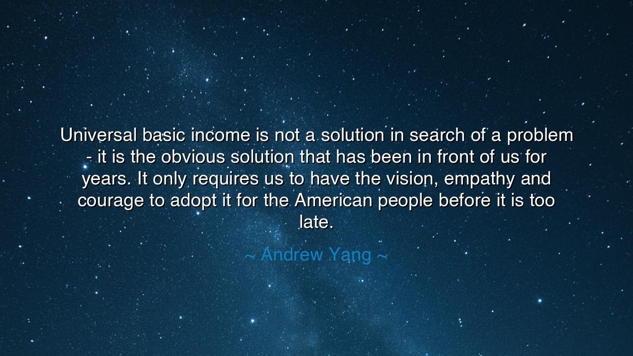 Universal basic income is not a solution in search of a problem -
