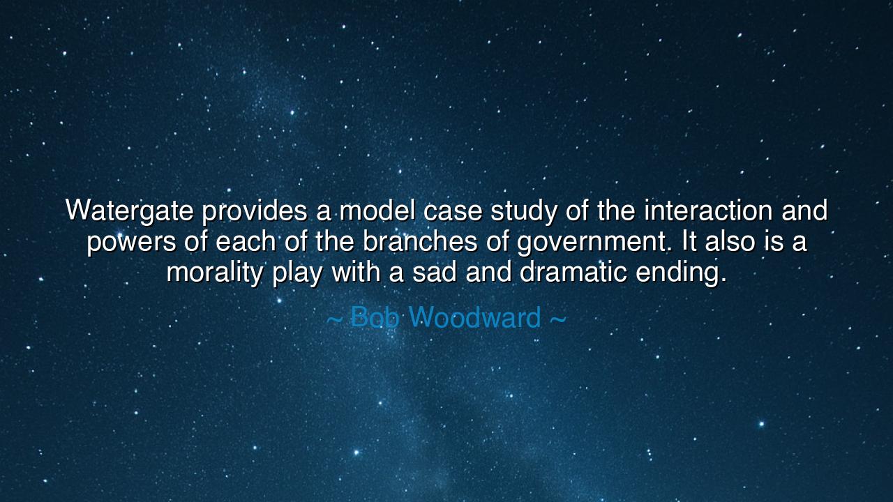 Watergate provides a model case study of the interaction and