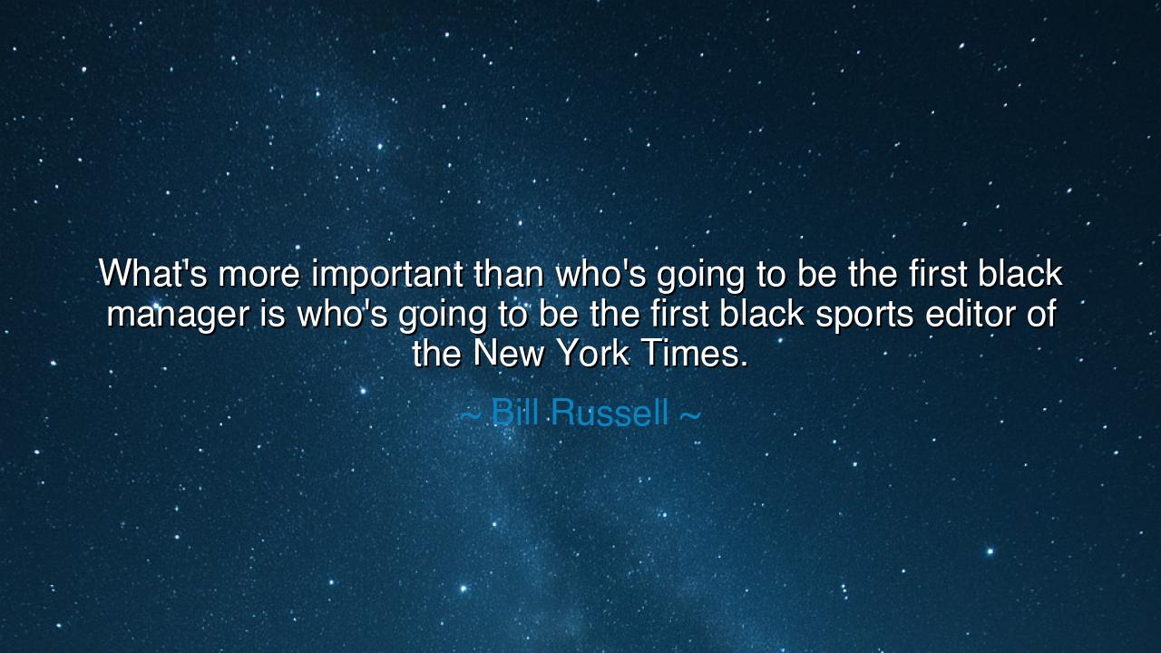 What's more important than who's going to be the first black