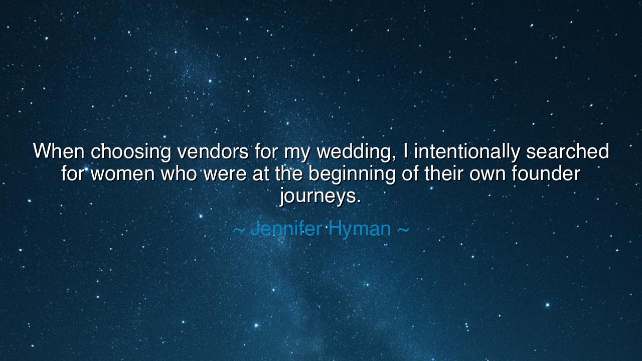 When choosing vendors for my wedding, I intentionally searched