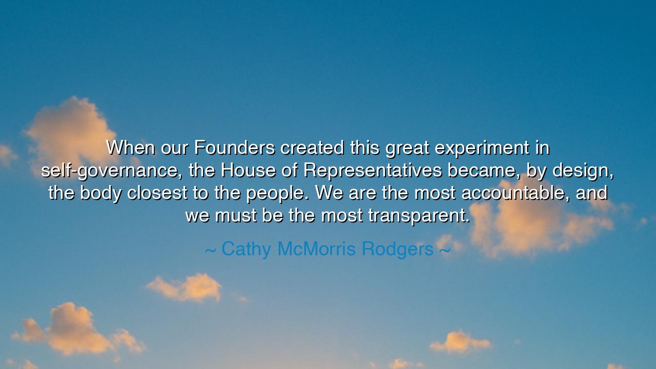 When our Founders created this great experiment in