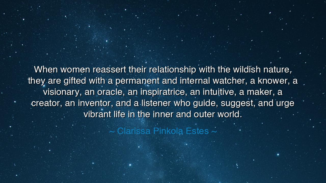 When women reassert their relationship with the wildish nature