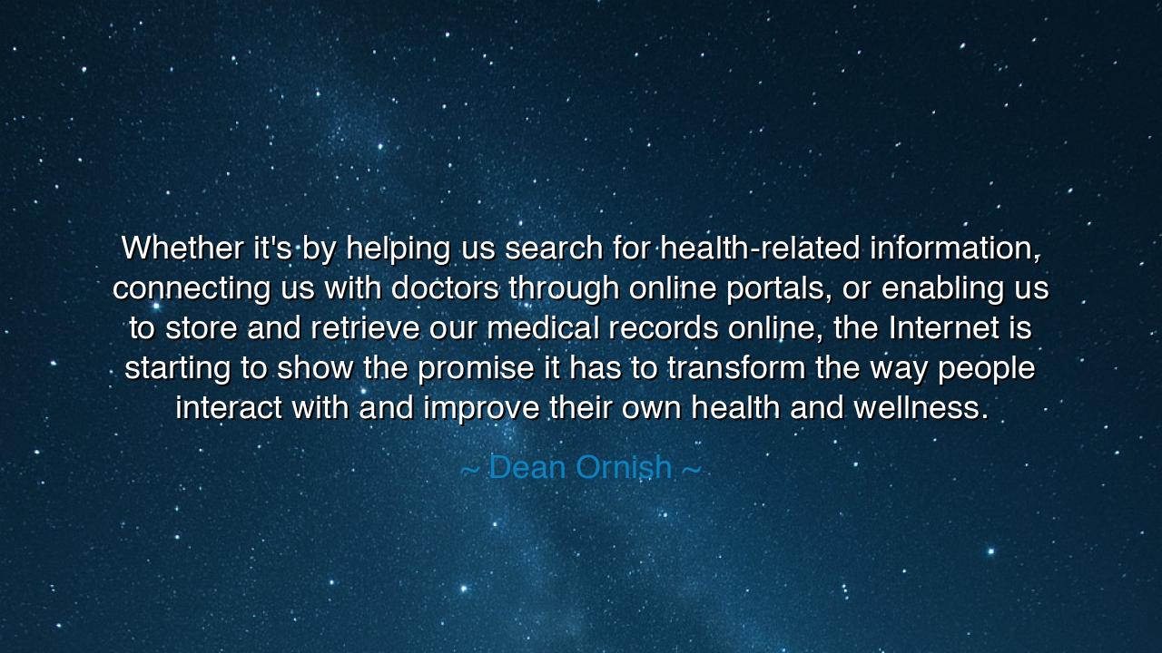 Whether it's by helping us search for health-related information