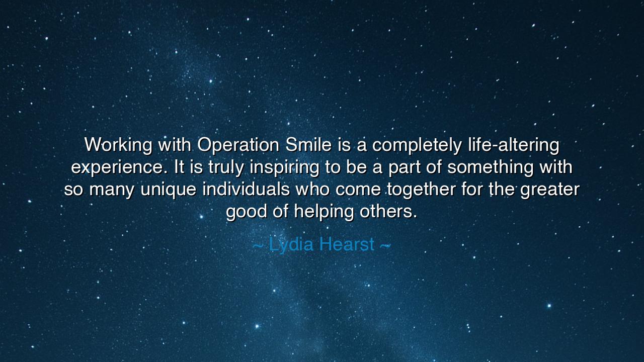 Working with Operation Smile is a completely life-altering