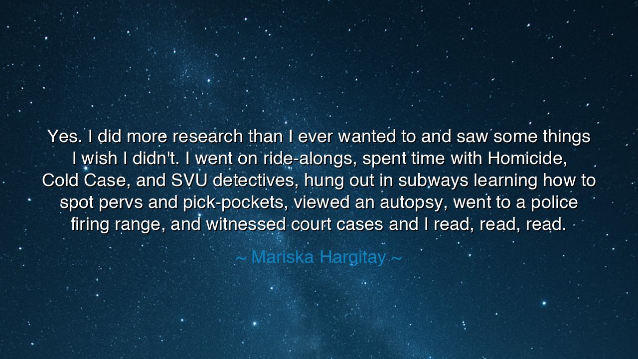 Yes. I did more research than I ever wanted to and saw some