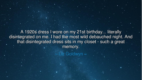 A 1920s dress I wore on my 21st birthday... literally