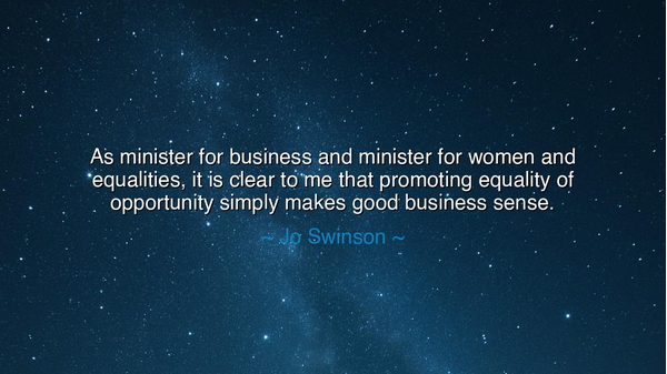 As minister for business and minister for women and equalities