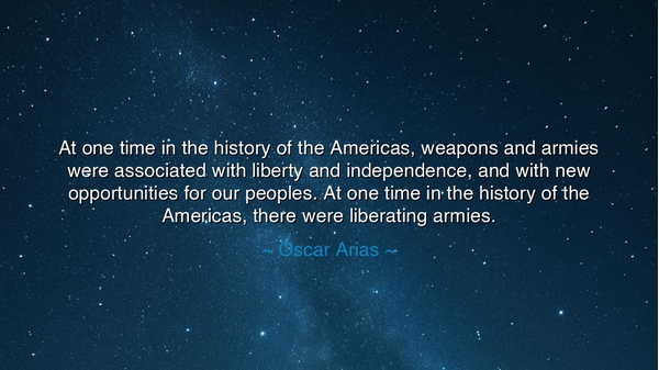 At one time in the history of the Americas, weapons and armies