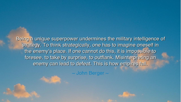 Being a unique superpower undermines the military intelligence of