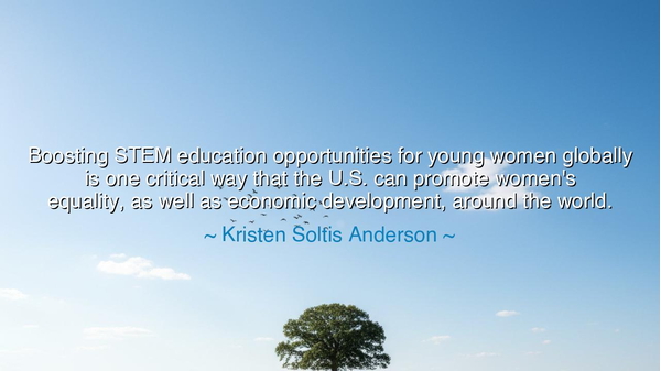 Boosting STEM education opportunities for young women globally is
