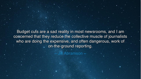Budget cuts are a sad reality in most newsrooms, and I am