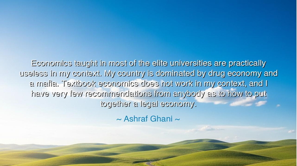 Economics taught in most of the elite universities are