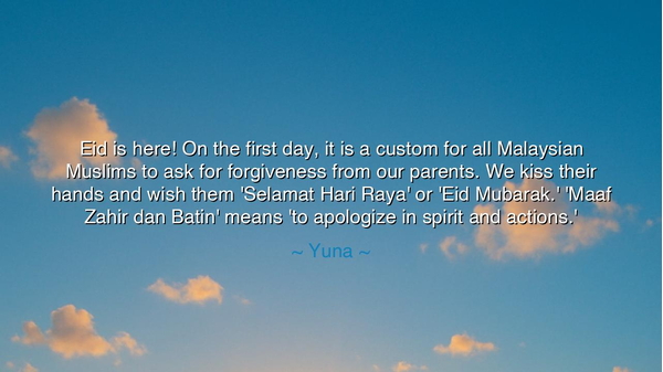 Eid is here! On the first day, it is a custom for all Malaysian