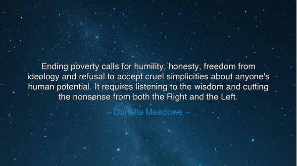 Ending poverty calls for humility, honesty, freedom from ideology