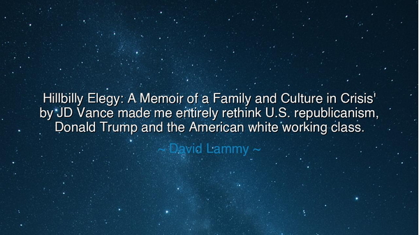 Hillbilly Elegy: A Memoir of a Family and Culture in Crisis' by