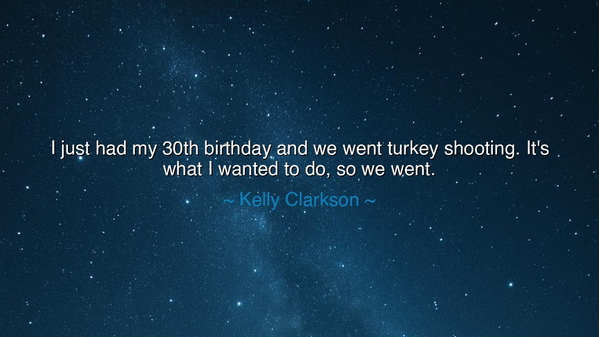 I just had my 30th birthday and we went turkey shooting. It's