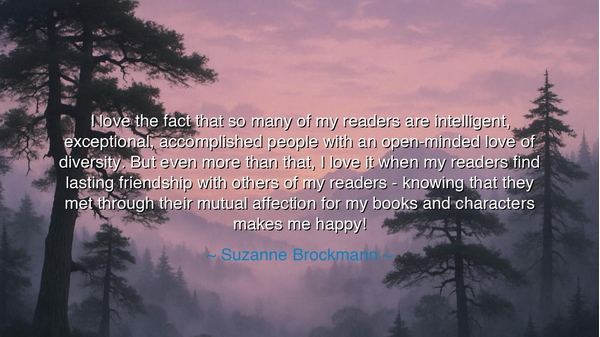 I love the fact that so many of my readers are intelligent