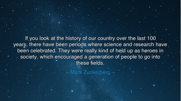 If you look at the history of our country over the last 100
