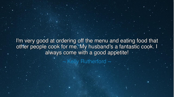 I'm very good at ordering off the menu and eating food that other