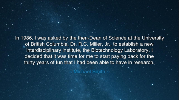 In 1986, I was asked by the then-Dean of Science at the