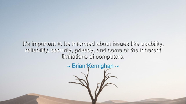 It's important to be informed about issues like usability