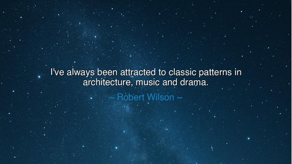 I've always been attracted to classic patterns in architecture