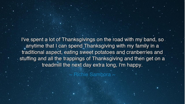 I've spent a lot of Thanksgivings on the road with my band, so