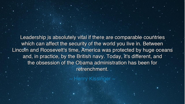 Leadership is absolutely vital if there are comparable countries