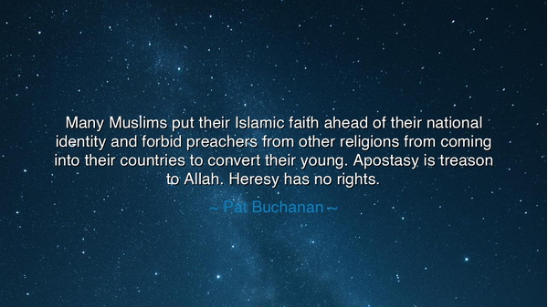 Many Muslims put their Islamic faith ahead of their national