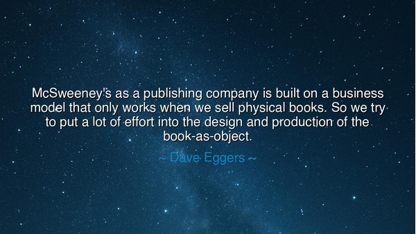 McSweeney's as a publishing company is built on a business model
