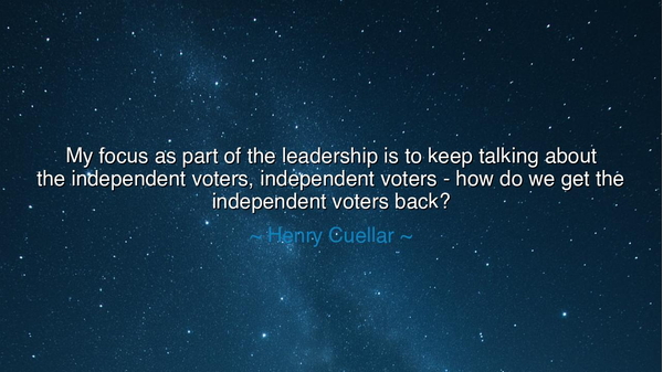 My focus as part of the leadership is to keep talking about the