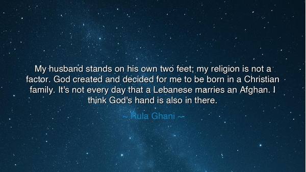 My husband stands on his own two feet; my religion is not a