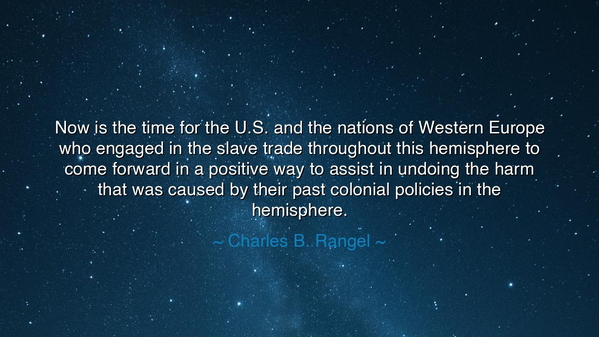 Now is the time for the U.S. and the nations of Western Europe