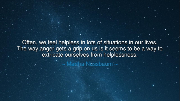Often, we feel helpless in lots of situations in our lives. The