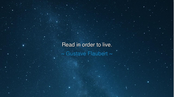 Read in order to live.