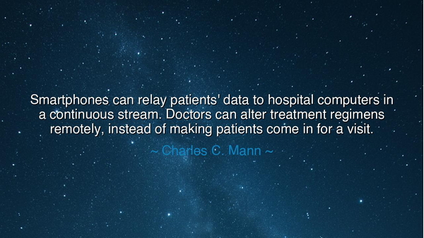 Smartphones can relay patients' data to hospital computers in a